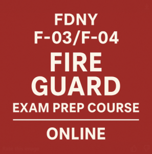 FDNY F-03/F-04 Fire Guard Online Course